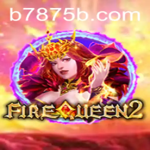 Descubra as Emoções de FireQueen2: O Novo Sensação do Mundo dos Jogos